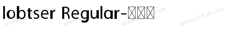 lobtser Regular字体转换